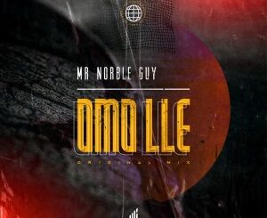 Mr Norble Guy – Omo Ile