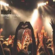 Nitefreak & Idd Aziz – Hinde (Villager SA Remix)
