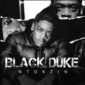 ALBUM: Ntokzin – Black Duke