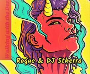 Roque & Dj Stherra – Walking with the Devil (Original Mix)