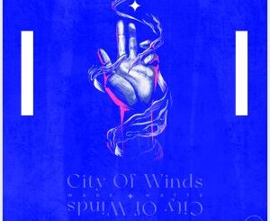 Wade Watts – City Of Winds