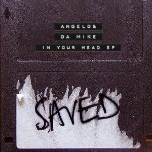 EP: Angelos & Da Mike – In Your Head