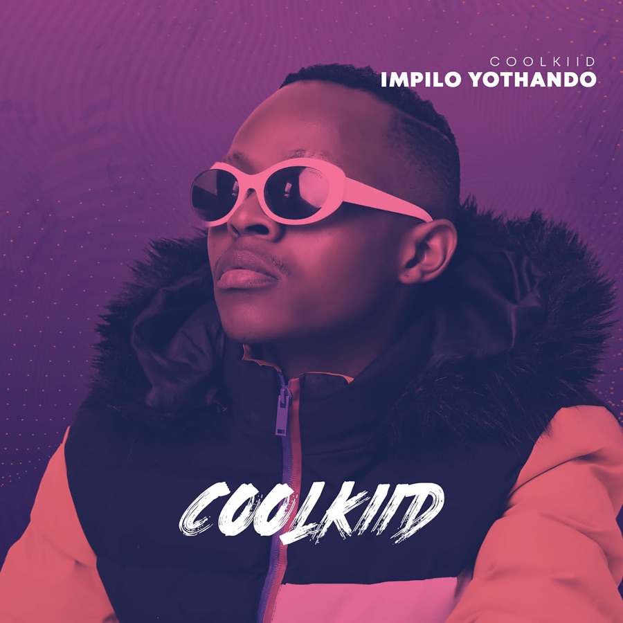 DOWNLOAD MP3 CoolKiid – Ubuye Ft. King Monada - FAKAZA