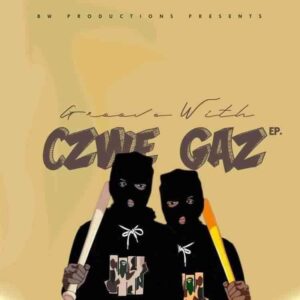 Czwe & Gaz – Groove With Czwe Gaz