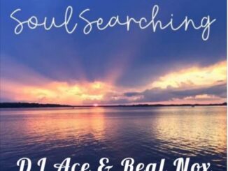 DJ Ace & Real Nox – Soul Searching