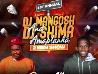 Djy Mangosh & Dj Shima – Amaplanka 2Men Show Promo Mix