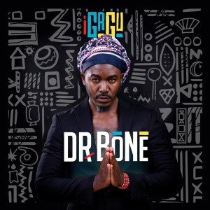 EP: Dr Bone – iGagu