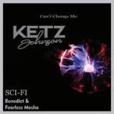 Fearless Mosha & Benedict – Can’t change me Ft. Ketz Johnson