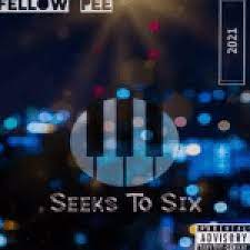 Fellow Pee – Seeks To 6 (Original Mix)