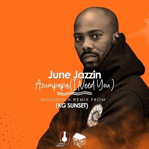 EP: June Jazzin – Azumpapa