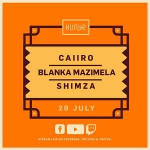 Blanka Mazimela – Kunye Live Mix (29 July 2021)