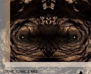 Sync Sonic & Rifz – Caveman (Original Mix)