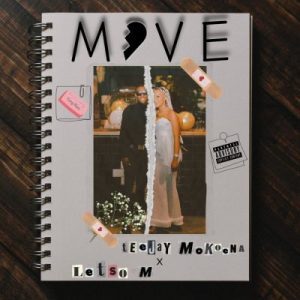 Teejay Mokoena – Move Ft. Letso.M