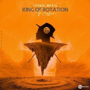 EP: TorQue MuziQ – King of Rotation (The Comeback)