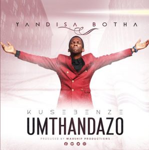 Yandisa Botha – Amaphutha amaningi 