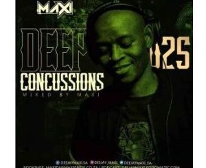 DJ Maxi – Deep Concussions 025