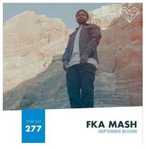 Fka Mash – House Music With Love 277 Mix