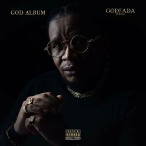 ALBUM: Godfada Yekasi – God