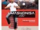 Mashonisa – Abashiswe Abafana
