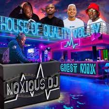 Noxious DJ – House Of Quality Vol.4 (Guest Mix)