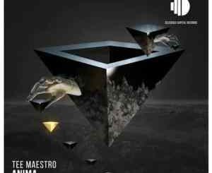 EP: Tee Maestro – Anima