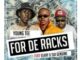 Young Tee – For The Racks Ft. Elkay & Sui Genuine