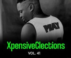 ALBUM: DJ Jaivane – XpensiveClections Vol 41 Mix