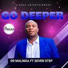 Dr Malinga – Go Deeper Papa Ft. Seven Step