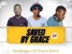 EP: Kasi Bangers & Xivo no Quincy – Saved By Grace
