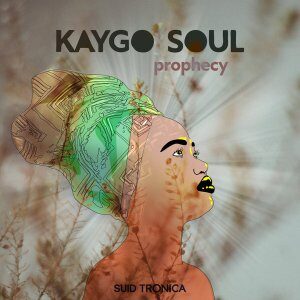 EP: Kaygo Soul – Prophecy