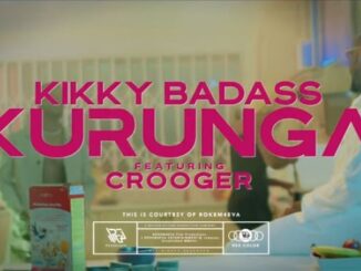 Kikky Badass – Kurunga Ft. Crooger