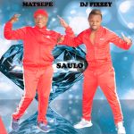 Matsepe & DJ Fixzzy – Saulo