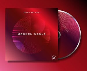 EP: Que’LaFloor – Broken Souls