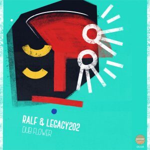 EP: Ralf & Legacy202 – Dub Flower