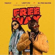 VIDEO: Tripcy & Lady Du – Free Me Ft. DJ Pee Raven