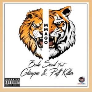 Balo Soul – Mmago Ft. Glimpse & Puff Killer Download Mp3