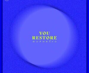 CRC Music – You Restore (Acoustic) Mp3 Download Fakaza