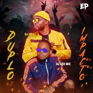 DJ Léo Mix & DJ MP4 – Duplo Impacto EP