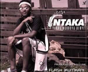 Flash Ikumkani – Intaka Mp3 Download Fakaza