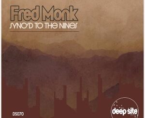 Fred Monk – Sync’d to the Nines EP