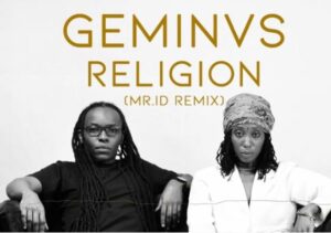 GEMINVS - Religion (Mr. ID Remix)