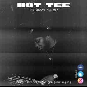 Hot Tee – The Groove Mix 017