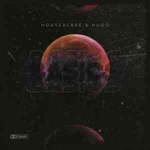 HouseXcape & Hugo – The Basics (Groove Mix)