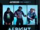 JayHood – Alright ft Ex Global