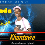 King Monada – khoondto Ft Letsatsi