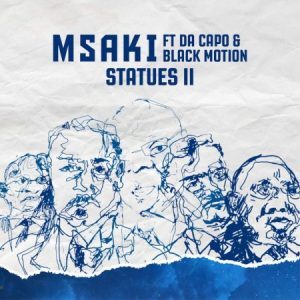 Msaki – Statues II ft. Da Capo & Black Motion