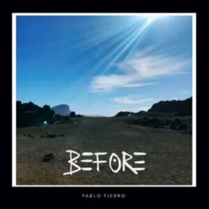 Pablo Fierro - Before