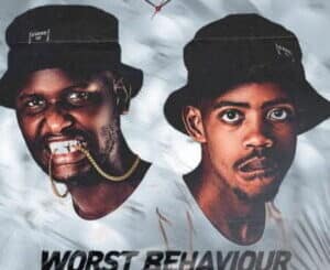 Worst Behaviour – It’s About Time