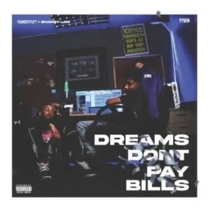 YoungstaCPT Dreams Dont Pay Bills fakaza2018