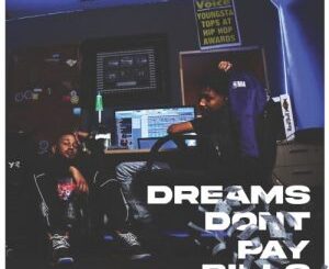 YoungstaCPT & Shaney Jay – Dreams Dont Pay Bills